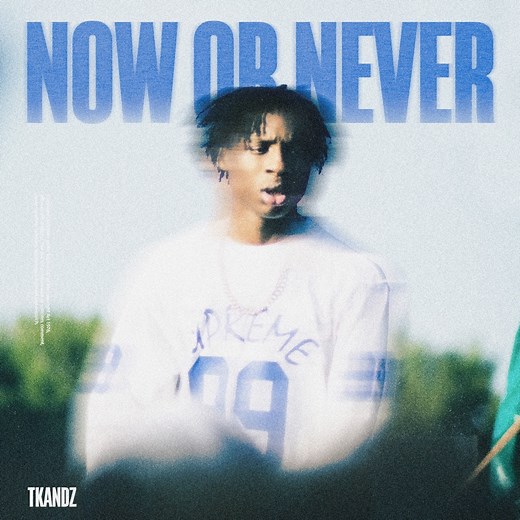 NOW OR NEVER - Tkandz & CXSPER: Song Lyrics, Music Videos & Concerts