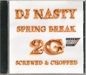 DJ Nasty - Spring Break 2G