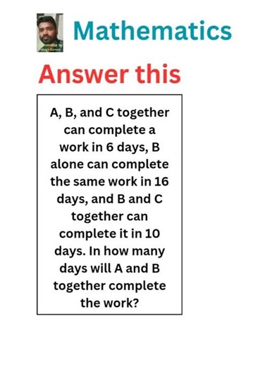 A, B, and C together can complete a work in 6 days, B alone can complete the same work in 16 days,