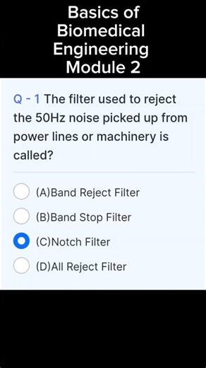 Basics of Biomedical Engineering - Module 2