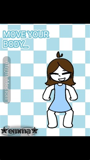 MOVE YOUR BODY! #animation #trend #idk