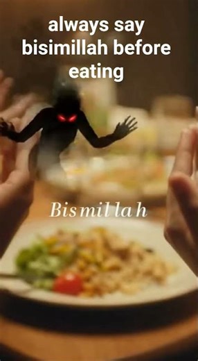always say bisimillah before eating#allahuakbar #bismillahfyp#bismillahfyp #foryou #fypシ#foryourpage
