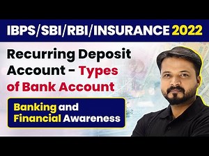 Recurring Deposit Account - Types of Bank Account | Banking & Financial Awareness | RBI/SBI/IBPS/RRB