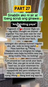 Part 27- ang piniling yaya/ sinab0n ako ni sir at iniscrub #love #storytime #fblifestyle #lovestory | Julz Topic