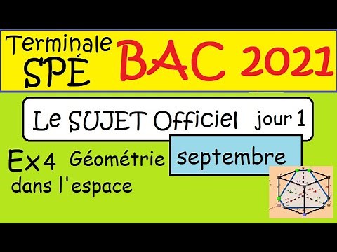 ESPACE - BAC 2021- Sujet OFFICIEL Métropole -sujet du 13 septembre 2021