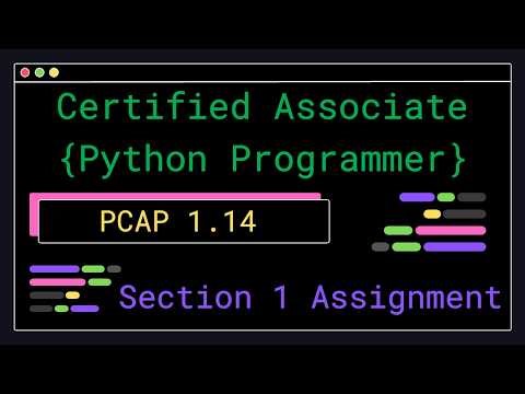PCAP 1.14 - Section 1 Assignment - Certified Associate Python Programmer