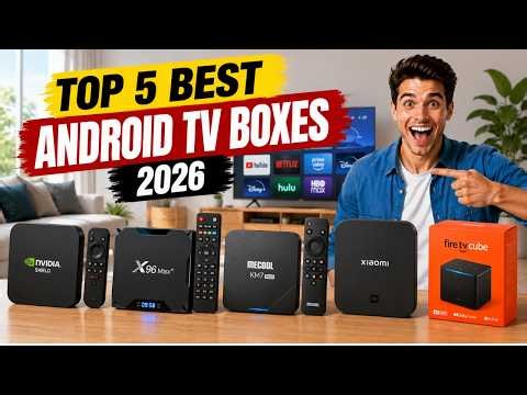 Best Android TV Boxes 2026 | Fastest 4K Streaming Devices!