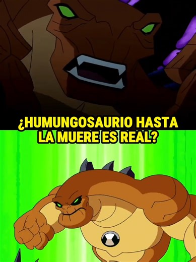 ¿QUE TAN REAL ES EL HUMONGOSAURIO HASTA LA MUERTE?#shorts | ben 10 wolf alien