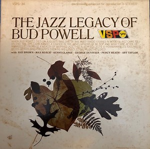Bud Powell - The Jazz Legacy Of Bud Powell