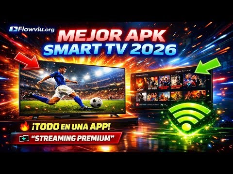 Mejor APK para Smart TV 2026 🔥 Ver Fútbol, Deportes, Cine y Series
