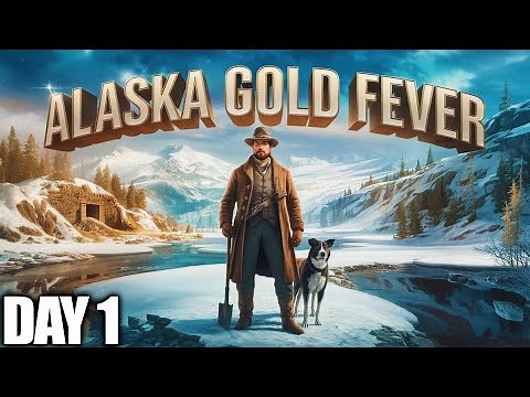 New Gold Mining Simulator Game | Alaska Gold Fever Gameplay | Part 1