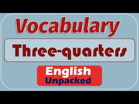 Three-quarters
