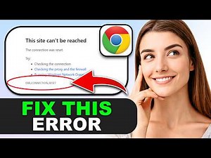 How to Fix ERR_CONNECTION_RESET Error in Google Chrome in 2026