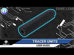 Evike.com Tracer Unit Guide