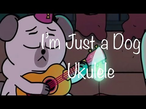 I’m Just a Dog | Pugsley’s Song Ukulele Guide (Dead End: Paranormal Park)