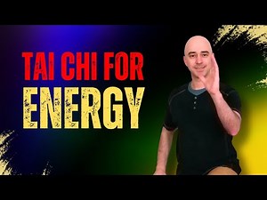 Tai Chi for Energy | Tai Chi for Beginners | 15 Minute Flow