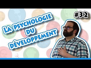 THE PSYCHOLOGY OF DEVELOPMENT - 60 Seconds of PSY # 32