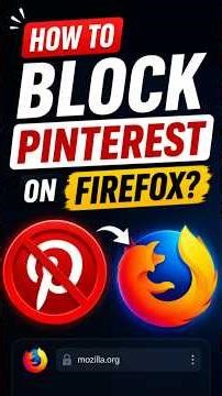 How to Block Pinterest on Firefox in 60 Seconds? #firefox #pinterest