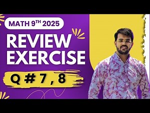 Class 9 math review exercise 12 question 7, 8 | Review Exercise Chapter 12