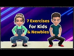 7 HOME FITNESS EXERCISES FOR KIDS & NEWBIES - Videos For Kids