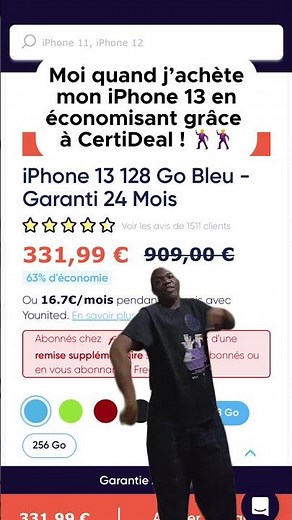 Moi quand j'achète mon iPhone 13 en économisant grâceà CertiDeal !