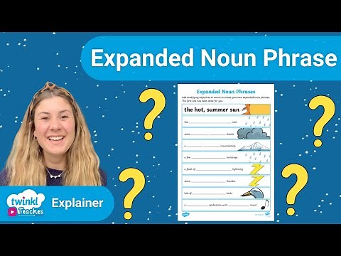 Twinkl KS1 | Expanded Noun Phrases Worksheet