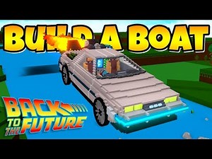 Build a Boat GIANT Back to the Future CAR!!!