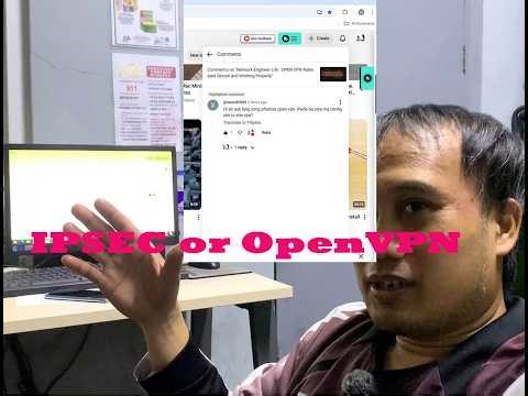 OPEN VPN vs IPSEC SITe to Site vpn