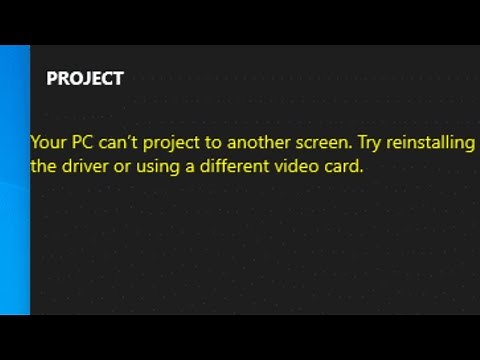 How to fix the error your pc can't project to another screen try reinstalling the driver Full guide