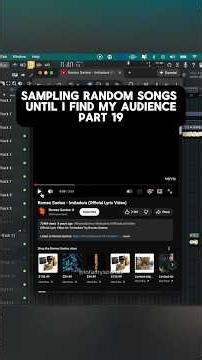 Sampling Random Songs Part 19 #musicproducer #flstudio #musicproduction