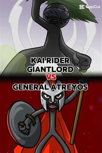 Kai rider/giantlord vs general atreyos | #stickwarlegacy #stickman #stickwarsaga #stickpage #fyp