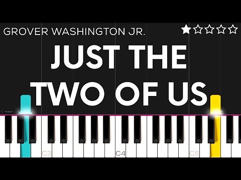 Grover Washington Jr. - Just the Two of Us (feat. Bill Withers) | EASY Piano Tutorial
