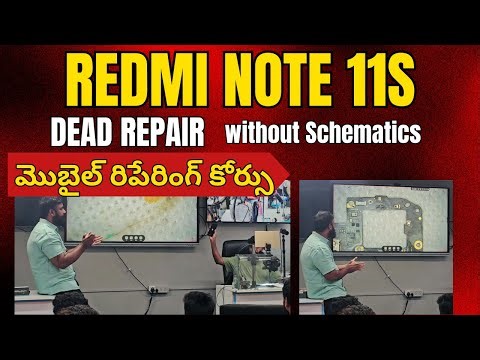 Redmi note 11s Dead Repair - Mobile repairing course in Hyderabad; Smart Mobile training institute