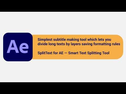 SplitText v1.2 for After Effects — Smart Text Splitting Tool
