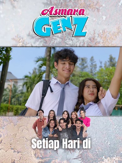 Asmara Gen Z Eps. 255: Saksikan Hari Ini!