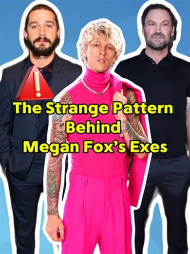 The strange pattern behind Magan Fox’s Exes #meganfox #fyppppppppppppppppppppppp #foryour #tik_tok