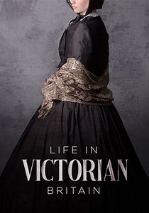 Life in Victorian Britain