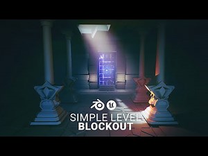 3D Modeling & Level Design / BLOCKOUT in BLENDER & UNREAL ENGINE 5