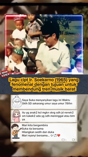 Sejarah Lagu Riang Ciptaan Ir. Soekarno Demi Bendung Tren Musik Barat 1965