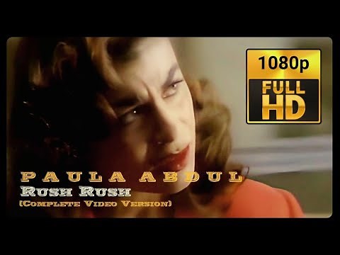 Paula Abdul - Rush Rush (Complete Video Version 1991) [HD]