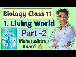 lecture 2 || chapter 1 living World class 11 biology science || maharashtra board class 11 biology