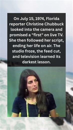 On July 15, 1974, Florida reporter Christine Chubbuck