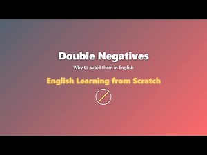 Avoid Double Negatives in English | Clear Grammar Tips for Beginners