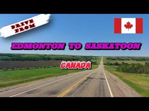 400. 🍁Drive from Edmonton to Saskatoon - Canada