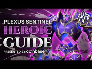Heroic & Normal Plexus Sentinel Raid Guide