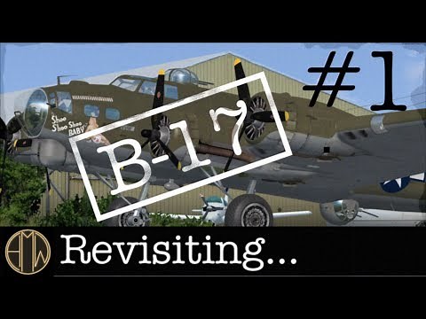 Revisiting the Fortress...FSX A2A B17 at KHQM Bowerman