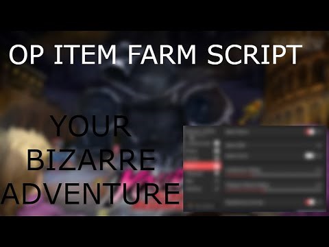 {YBA} ROBLOX | Your Bizarre Adventure Script GUI / Hack | Item Farm | *PASTEBIN 2022*