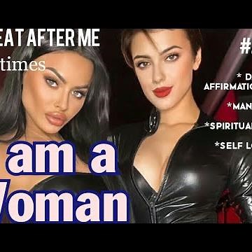 I AM A WOMAN. 100 positive affirmations. Part 2/3. Feminization. Mantra. Decree. Deconstruction