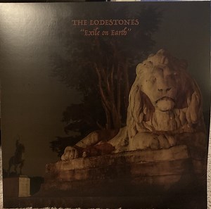 The Lodestones - Exile on Earth