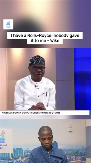 I have a Rolls-Royce; nobody gave it to me - Wike | Broadstreet Radio